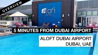 ALOFT HOTEL DUBAI AIRPORT  5 Minutes From Dubai Airport [upl. by Eserahs]