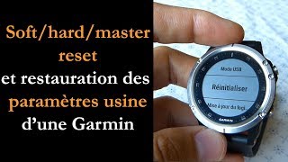 Comment faire un reset sur une Garmin SoftHardMaster reset [upl. by Rehpetsirhc]