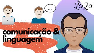 Comunicação e Linguagem  Vídeo1 [upl. by Bonneau39]