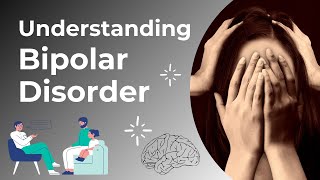 Understanding Bipolar Disorder [upl. by Yaakov]