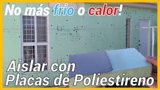 COMO AISLAR CON PLACAS POLIESTIRENO EXTRUIDO CARACTERISTICAS Y PROCESO [upl. by Umberto391]