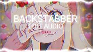 Backstabber  Edit Audio [upl. by Ahseyt]