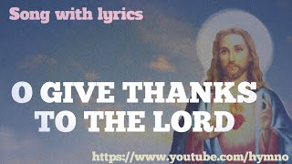 O GIVE THANKS TO THE LORD  HYMN OCEANCOVER SONGDEVOTIONALPRAYER SONG WITH LYRICS [upl. by Nolyak]