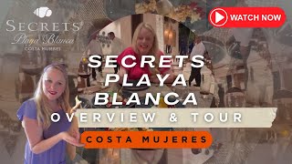 Secrets Playa Blanca Overview amp Tour [upl. by Rolando]