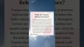 What are Trauma Release Exercises [upl. by Tuorah343]