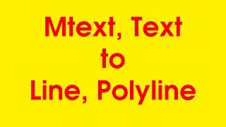 AutoCAD tutorial  How to convert Text Mtext to Line Polyline in CAD [upl. by Tadd725]