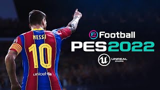 eFootball PES 2022 Official Trailer  NEXT GEN Unreal Engine [upl. by Aenil175]