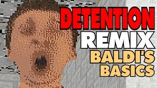 Detention remix Baldis Basics song [upl. by Ahsilrae]