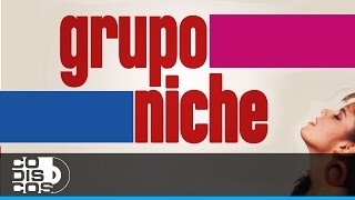 Entrega Sutil y Contundente Grupo Niche  Audio [upl. by Nyleaj]