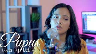 PUPUS  DEWA COVER BY DEBBIE GREAT [upl. by Sainana]