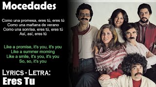 Mocedades  Eres Tu Lyrics SpanishEnglish EspañolInglés [upl. by Barden]