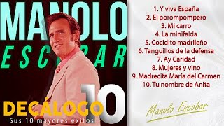 Manolo Escobar  Sus 10 mayores éxitos Colección quotDecálogoquot [upl. by Geraint]