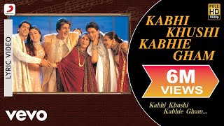 Kabhi Khushi Kabhie Gham Lyric Video  Title Track  Shah Rukh Khan  Lata Mangeshkar [upl. by Freda]