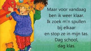 Dag school dag klas [upl. by Georges]