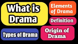 What is Drama  Origin and Definition [upl. by Atwahs]