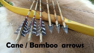 How to build cane  bamboo arrows [upl. by Omero232]