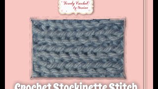 Crochet Stockinette Knit Stitch [upl. by Nirot255]