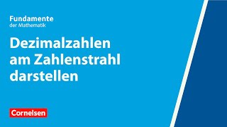 Dezimalzahlen am Zahlenstrahl darstellen  Fundamente der Mathematik  Erklärvideo [upl. by Klepac]