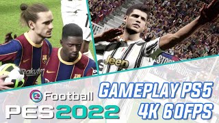 eFootball PES 2022  Découvrez la bêta PS5 en 4K60fps avec un JuveBarça de gala [upl. by Ennayrb]