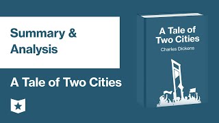 A Tale of Two Cities by Charles Dickens  Summary amp Analysis [upl. by Sinnoda]