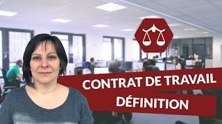 Le contrat de travail  définition  STMG Droit  digiSchool [upl. by Eerized]