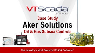 Aker Solutions  VTScada Case Study [upl. by Ellenid]