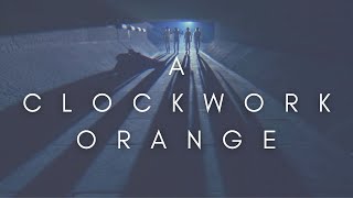 The Beauty Of A Clockwork Orange [upl. by Wini]