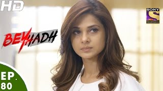 Beyhadh  बेहद  Episode 80  30th January 2017 [upl. by Erised572]