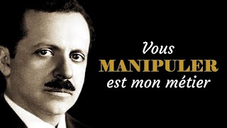 EDWARD BERNAYS  Comment manipuler lopinion [upl. by Archangel]