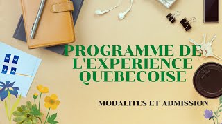 LE PROGRAMME DE LEXPERIENCE QUEBECOISE  PEQ  THE QUEBEC EXPERIENCE PROGRAM  CANADA [upl. by Ettedo349]