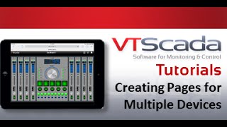 VTScada 11X Tutorials  Creating Pages for Multiple Devices [upl. by Ayimat]