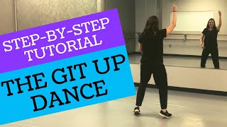 quotTHE GIT UPquot DANCE  Blanco Brown BEGINNER DANCE TUTORIAL Backview StepbyStep and Easy [upl. by Leidba]