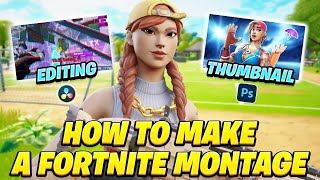 How to Make a Professional Fortnite Montage Clips Editing Thumbnail Etc [upl. by Peckham]