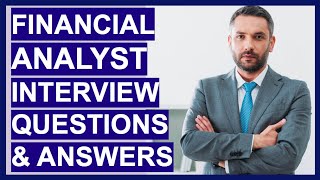 FINANCIAL ANALYST Interview Questions amp TOPSCORING ANSWERS [upl. by Dominy886]