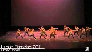 Urban Paradise 2011  Choreo Cookies [upl. by Trauts]