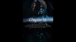 quotChapter 54quot Nonprofit Fan Film [upl. by Stenger856]