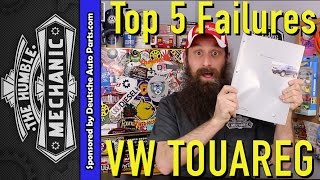 Top 5 Failures of the Volkswagen Touareg [upl. by Ano292]