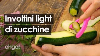 Involtini di zucchine lantipasto light da servire appena sfornato [upl. by Nylahsoj331]