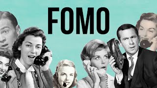 Fear Of Missing Out FOMO [upl. by Meriel]