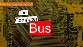 The Bus  How the computer works [upl. by Borras]