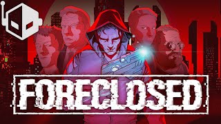 FORECLOSED PC Gameplay [upl. by Aekin]