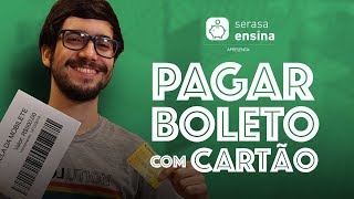 Como Pagar Boleto com Cartão de Crédito  Serasa Ensina [upl. by Blanc965]