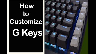 How Customize G Keys on Corsair Keyboard [upl. by Revlys]