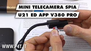 Mini Camera spia U21 e app V380 Pro [upl. by Eibbob774]