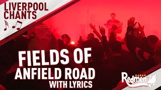 Fields Of Anfield Road FULL Jamie Webster Version with Lyrics  LFC Songs [upl. by Gainer]