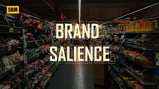 Brand Salience Explained  Strategic Brand Management [upl. by Evilc]