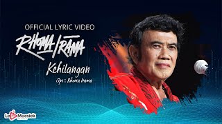 Rhoma Irama  Kehilangan Official Lyric Video [upl. by Helenka]