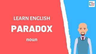 Paradox  Meaning with examples  My Word Book [upl. by Lalaj]