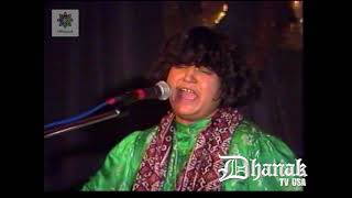 Jab Se Tu Ne Mujhe Dewana Bana Rakha Hai by Legendary Abida Parveen  HD Dhanak TV USA [upl. by Odraleba]