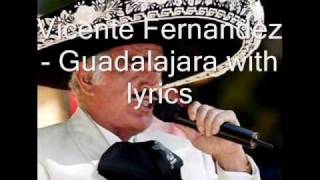 Guadalajara with lyrics [upl. by Enilorak701]